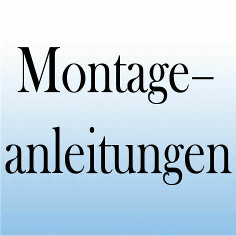 Montageanleitungen
